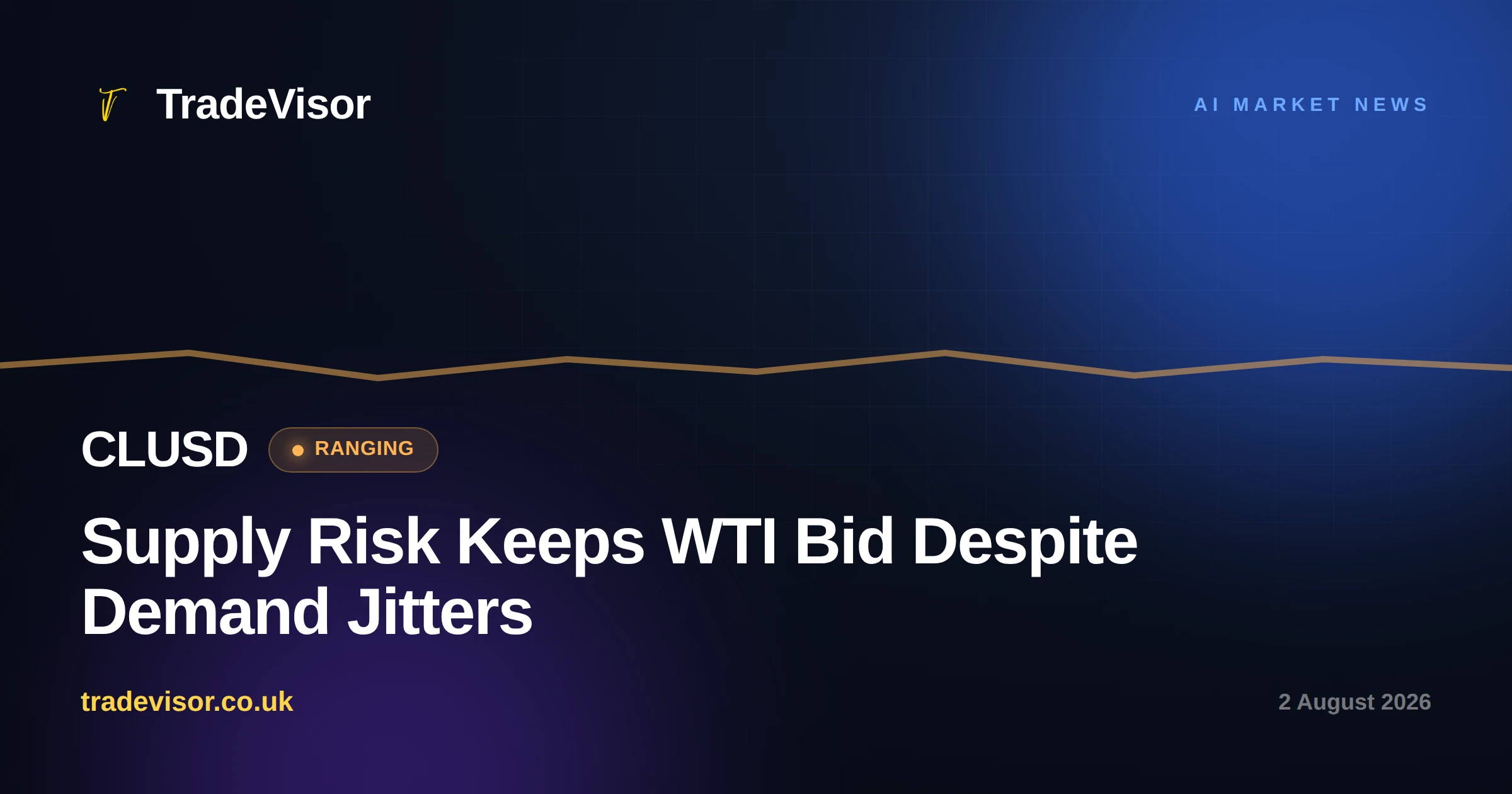 Supply Risk Keeps WTI Bid Despite Demand Jitters