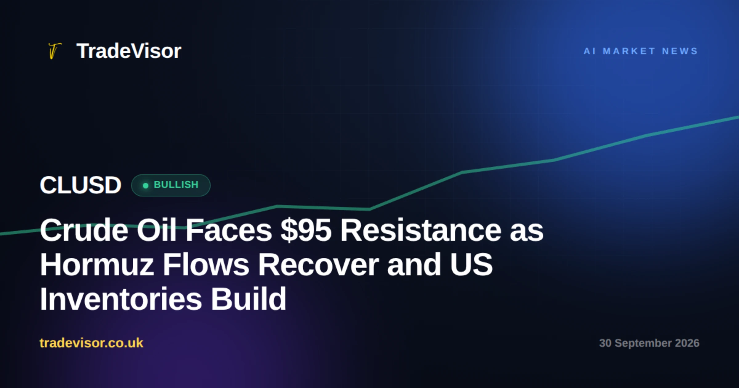 Crude Oil Faces $95 Resistance as Hormuz Flows Recover and US Inventories Build